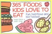Cover of 365 foods kids love to eat by Sheila Ellison