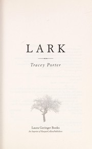 Cover of Lark by Tracey Porter