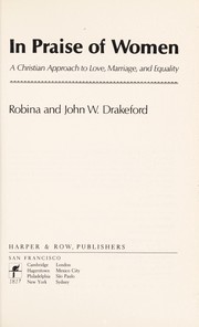 Front cover of In praise of women by Robina Drakeford
