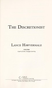 Front cover of The discretionist by Lance Hawvermale