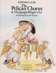 Cover of The pelican chorus ; &, The Quangle Wangle's hat by Edward Lear
