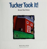 Cover of Tucker took it by Bruce Van Patter