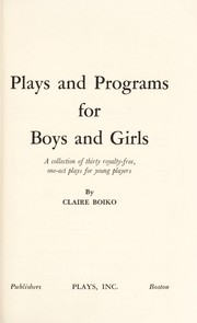 Cover of Plays and programs for boys and girls by Claire Boiko