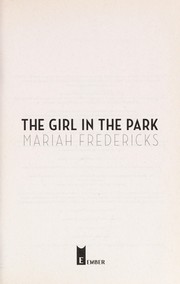 Front cover of The girl in the park by Mariah Fredericks