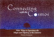 Front cover of Connecting with the Cosmos by Donald Goldsmith