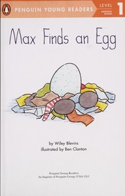 Cover of Max Finds A Egg by Wiley Blevins
