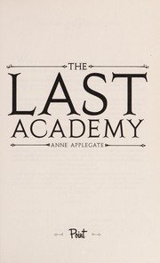 Cover of The last academy by Anne Applegate