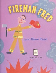 Cover of Fireman Fred by Lynn Rowe Reed