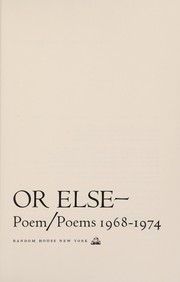 Front cover of Or else--poem/poems 1968-1974 by Robert Penn Warren