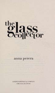 Front cover of The glass collector by Anna Perera