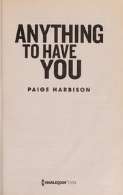 Front cover of Anything to have you by Paige Harbison