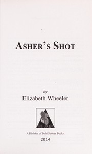 Cover of Asher's shot by Elizabeth Wheeler