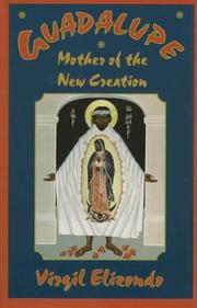 Front cover of Guadalupe, mother of the new creation by Virgilio P. Elizondo