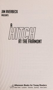 Front cover of Jim Averbeck presents A Hitch at the Fairmont by Jim Averbeck
