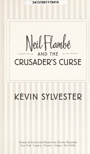 Front cover of Neil Flambé and the Crusaders curse by Kevin Sylvester