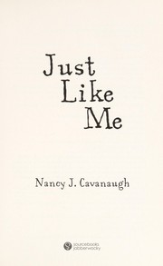 Cover of Just like me by Nancy J. Cavanaugh