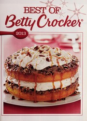 Cover of Best Of Betty Crocker 2013 by Taste of Home Books