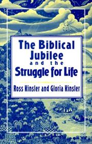 Front cover of The biblical jubilee and the struggle for life by Ross Kinsler