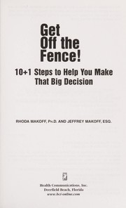 Front cover of Get off the fence! by Rhoda Makoff