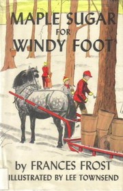 Front cover of Maple sugar for Windy Foot by Frances Frost