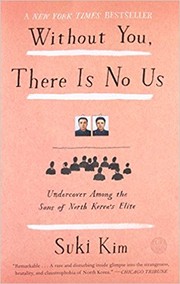 Front cover of Without You, There Is No Us by Suki Kim