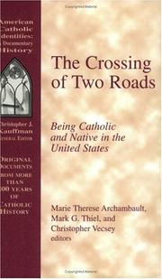 Front cover of The crossing of two roads by Marie Therese Archambault