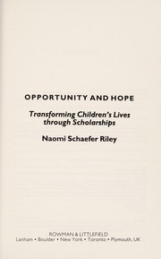 Front cover of Opportunity and Hope by Naomi Schaefer Riley