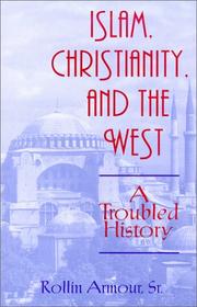 Front cover of Islam, Christianity, and the West by Rollin S. Armour