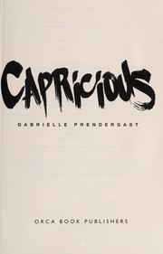 Cover of Capricious by Gabrielle Prendergast