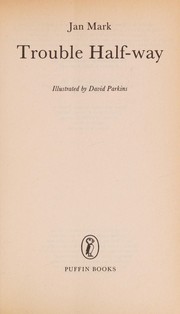 Cover of Trouble half-way by Jan Mark