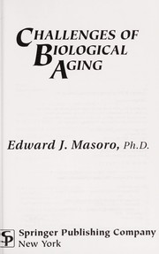 Front cover of Challenges of biological aging by Edward J Masoro