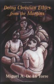 Cover of Doing Christian Ethics From The Margins by Miguel A. de la Torre