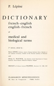 Front cover of Dictionnnaire francais-anglais, anglais-francais des termes medicaux et biologiques by Pierre Lepine