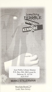 Front cover of Something terrible happened on Kenmore by Marci Stillerman