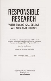 Front cover of Responsible research by National Research Council (U.S.). Committee on Laboratory Security and Personnel Reliability Assurance Systems for Laboratories Conducting Research on Biological Select Agents and Toxins