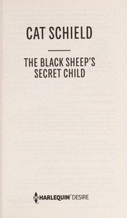 Cover of The black sheep's secret child by Cat Schield
