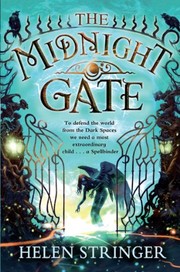 Cover of The midnight gate by Helen Stringer