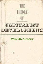 Cover of The theory of capitalist development by Paul Marlor Sweezy