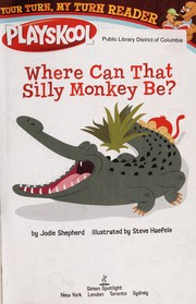 Cover of Playskool where can that silly monkey be? by Jodie Shepherd