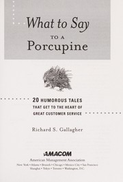 Cover of What to say to a porcupine by Richard S. Gallagher
