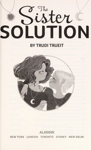 Cover of The sister solution by Trudi Strain Trueit