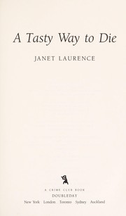 Cover of A tasty way to die by Laurence, Janet.