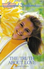 Cover of The truth about love by Laurie Lykken