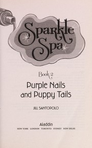 Front cover of Purple nails and puppy tails by Jill Santopolo