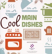 Front cover of Cool main dishes by Alex Kuskowski