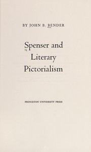Front cover of Spenser and literary pictorialism by John B. Bender