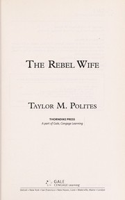 Front cover of The rebel wife by Taylor Polites