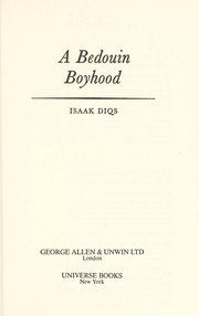 Front cover of A Bedouin boyhood by Isaak Diqs