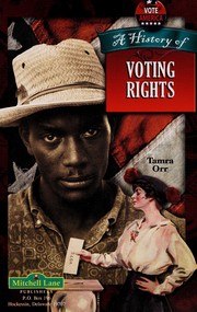 Front cover of A history of voting rights by Tamra Orr