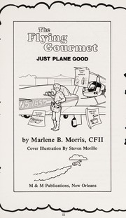 Cover of The Flying Gourmet by Marlene B. Morris